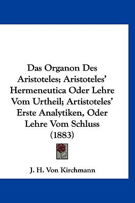 Das-Organon-Des-Aristoteles-Aristoteles-Hermeneutica-Oder-Lehre-Vom-9781160707343.jpg